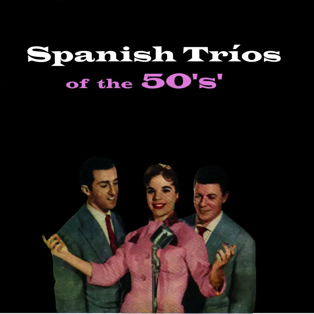 Spanish Trios of  the 50's