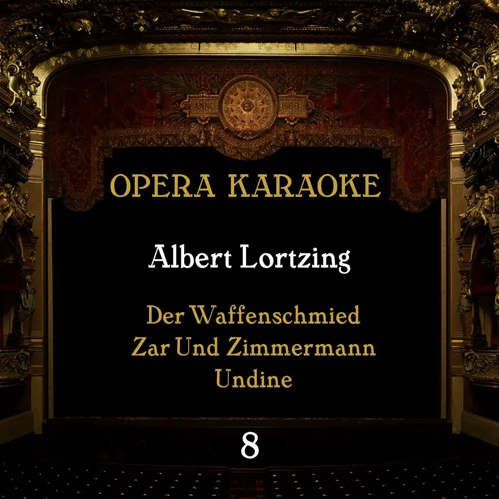 Opera Karaoke, Volume 8 [Albert Lortzing ]