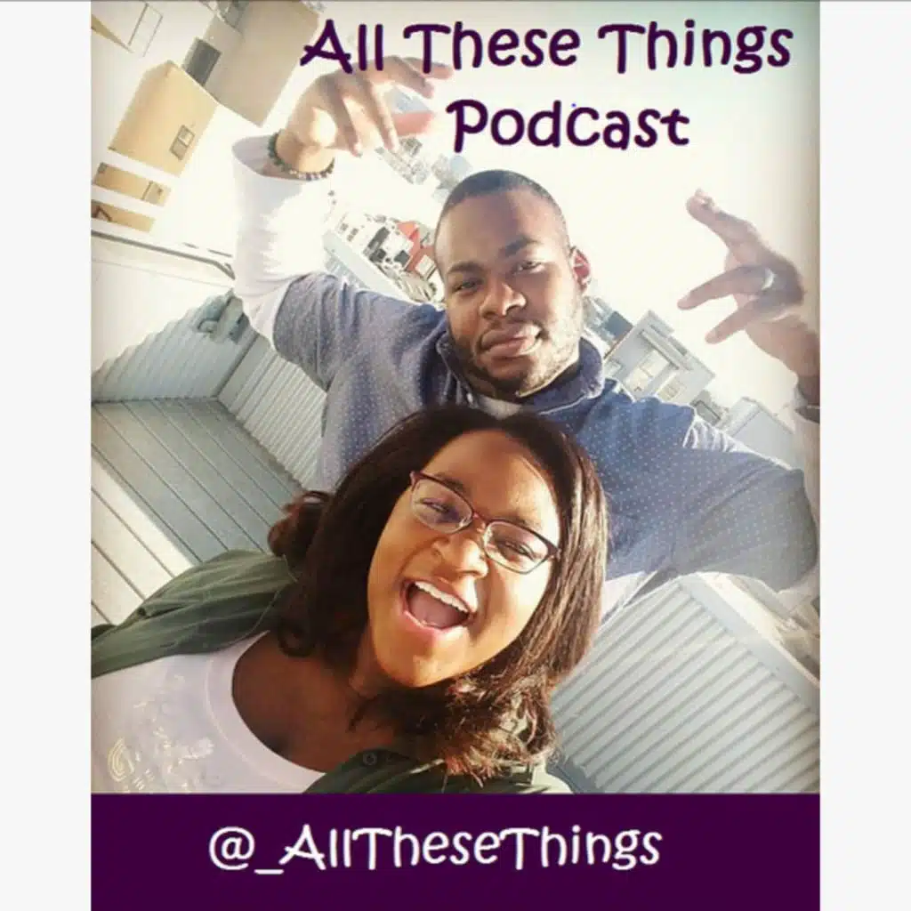 All These Things Podcast