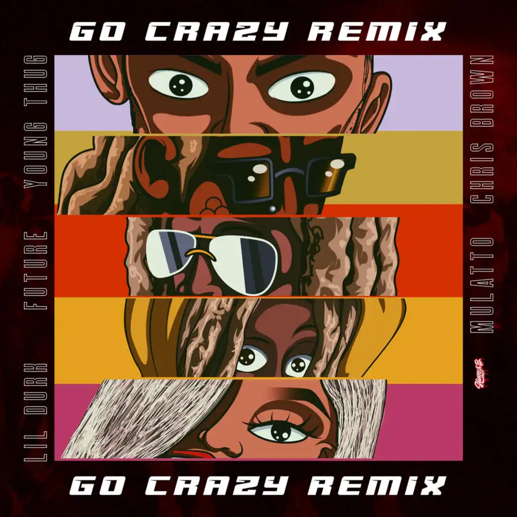 Go Crazy (Remix) [feat. Young Thug, Future, Lil Durk & Latto]