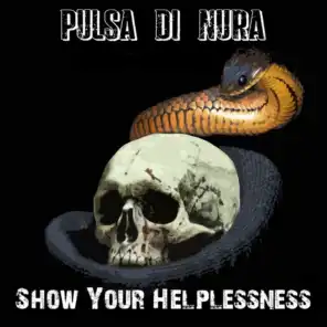 Show Your Helplessness