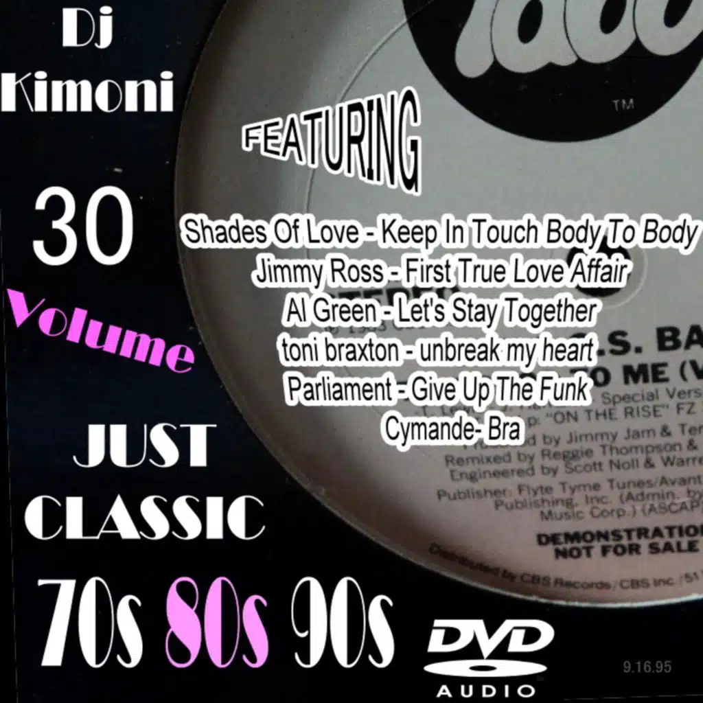 Dj KIMONI JUST CLASSIC HiP HoP RnB 70s 80s 90s Volume 30 (Let Stay Together) (1 DVD) 9-16-13