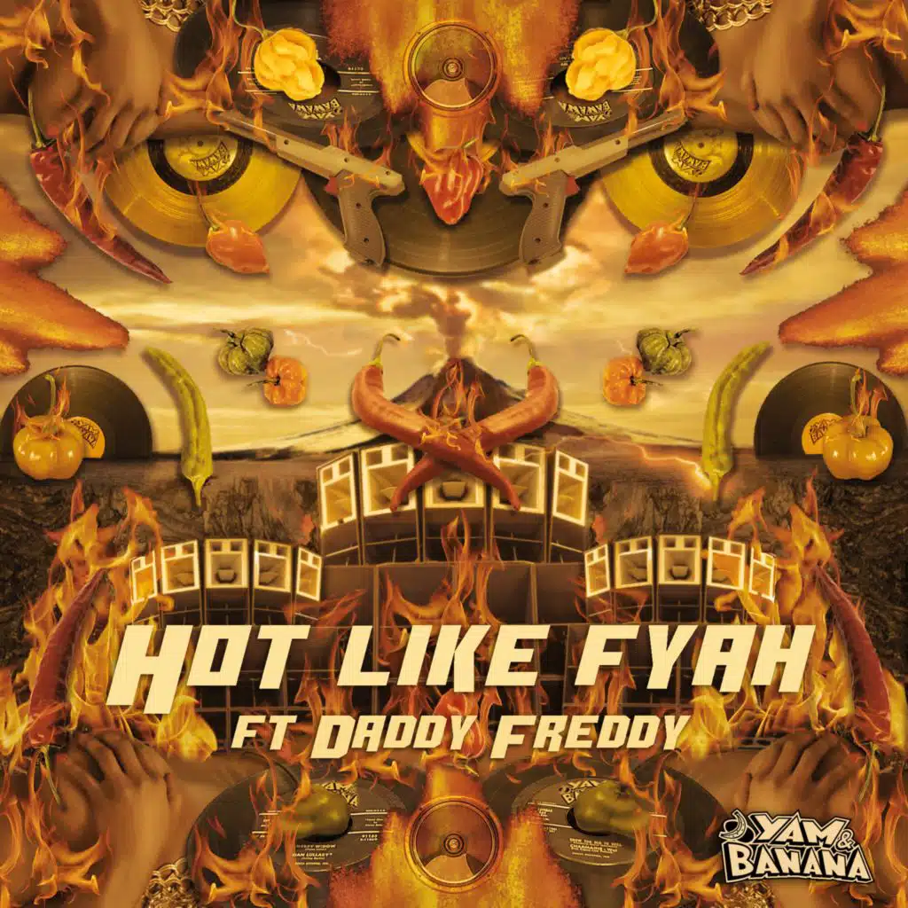 Hot Like Fyah (feat. Daddy Freddy)
