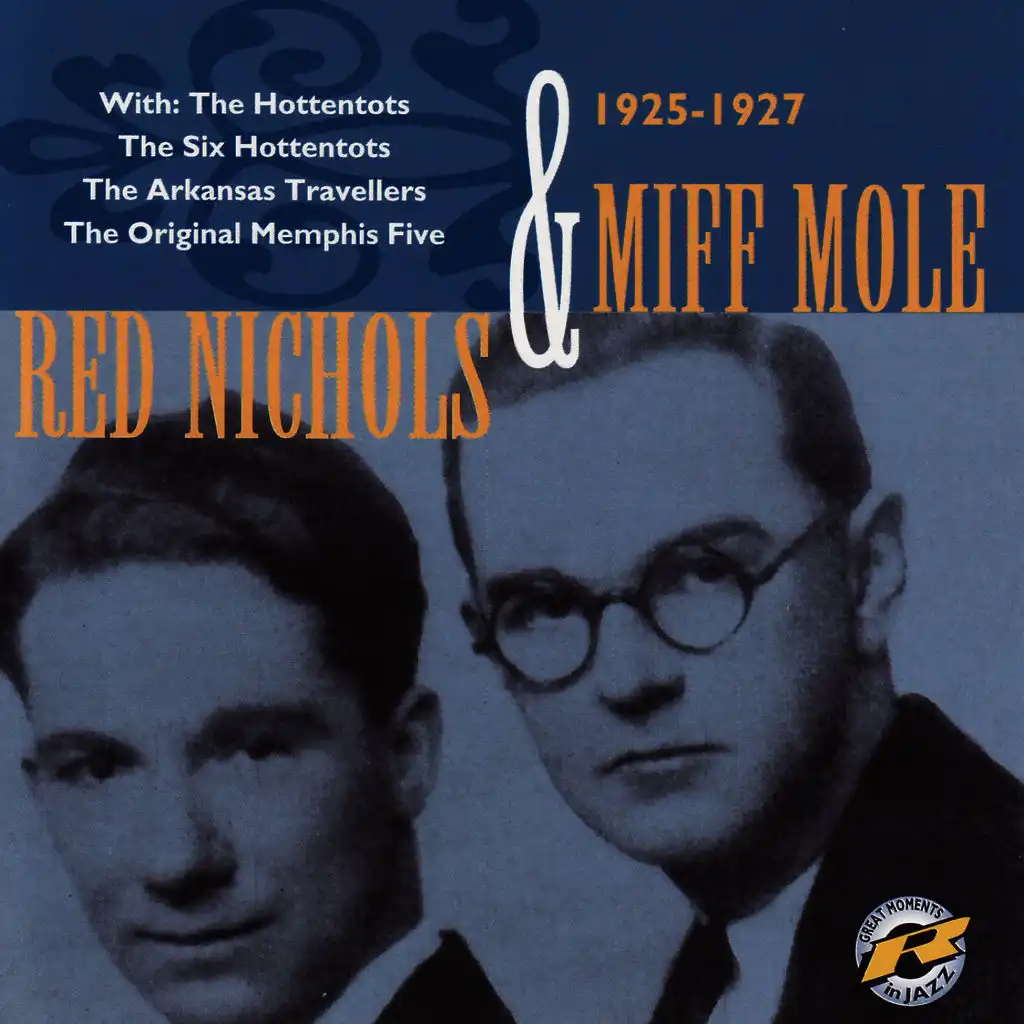Red Nichols & Miff Mole 1925-1927