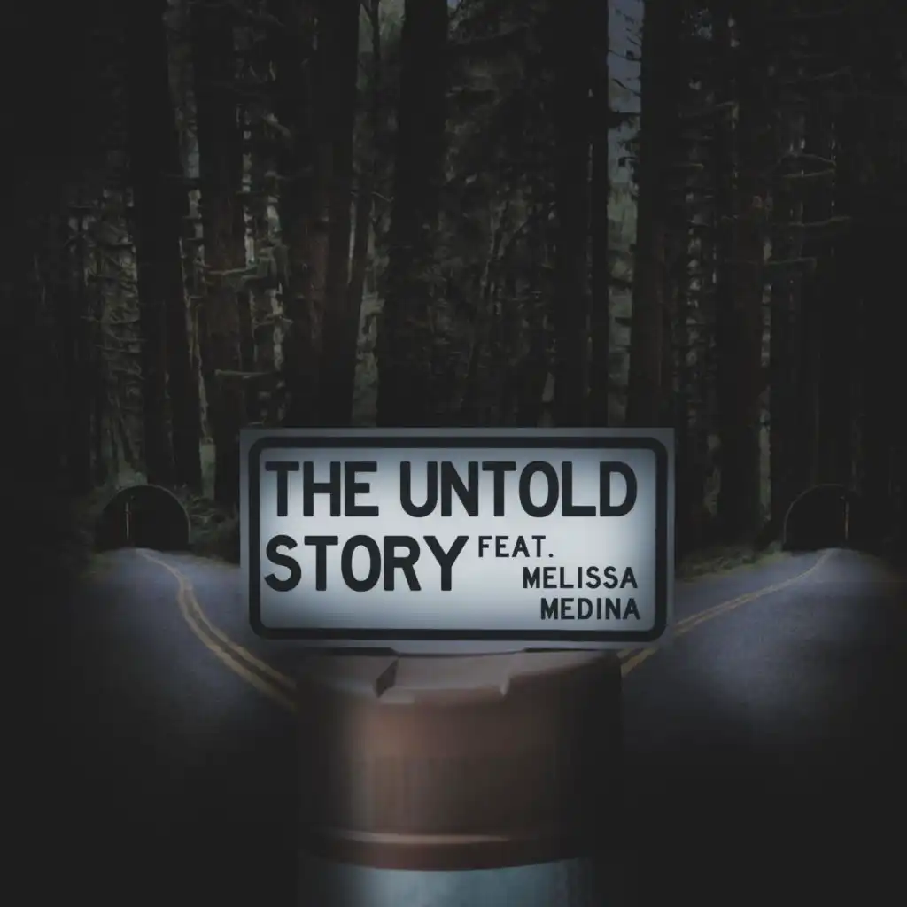 The Untold Story (feat. Melissa Medina)