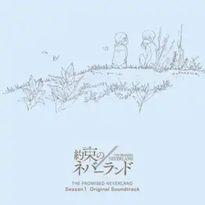The Promised Neverland Season1 Original Soundtrack