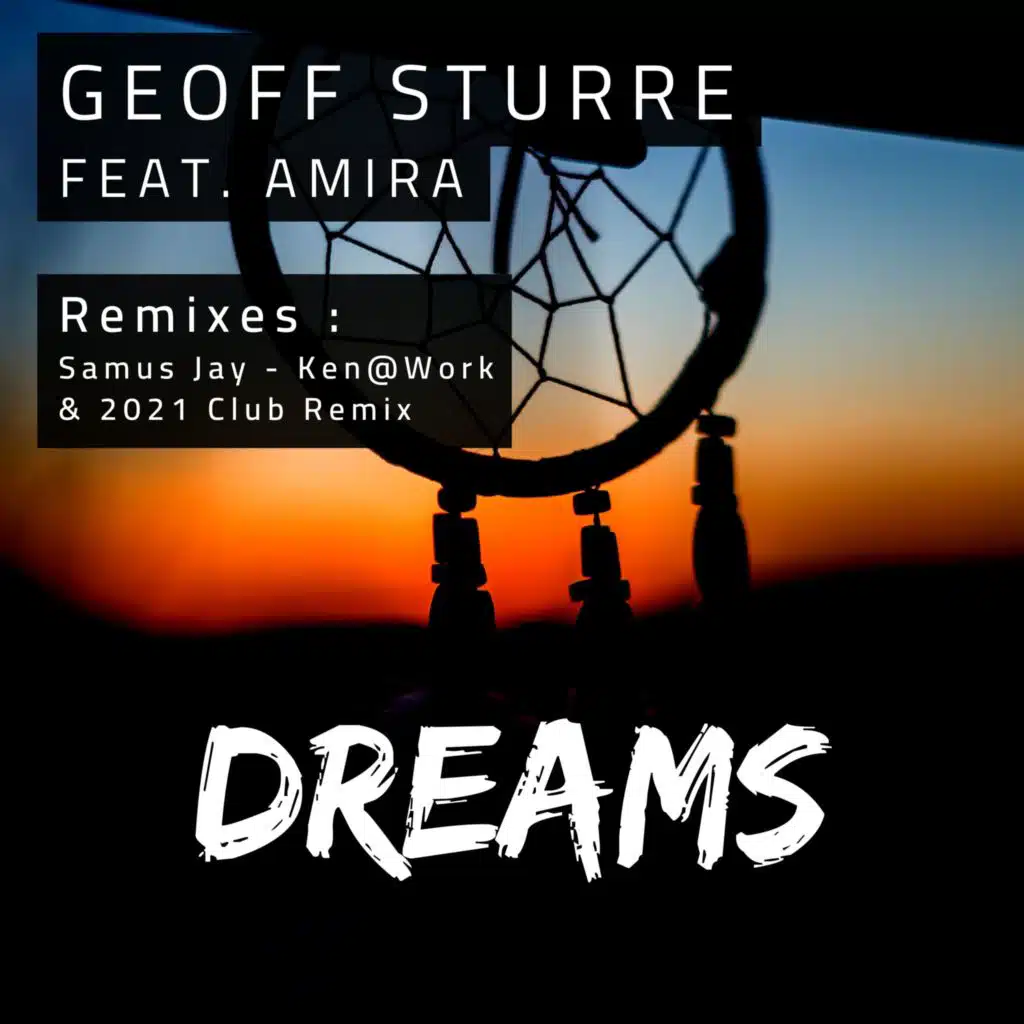 Dreams (feat. Amira) [Ken@Work Remix]