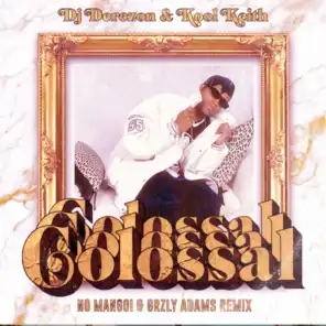 Colossal (No Mango! & Grzly Adams Remix)