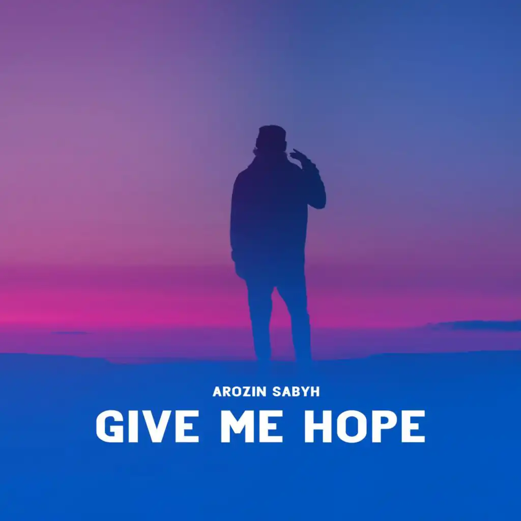 Give Me Hope