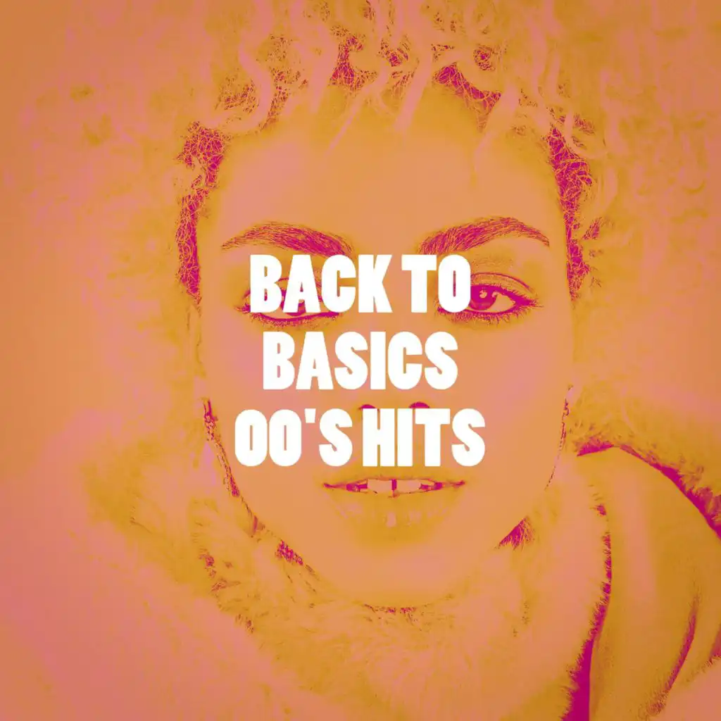 Back to Basics 00's Hits