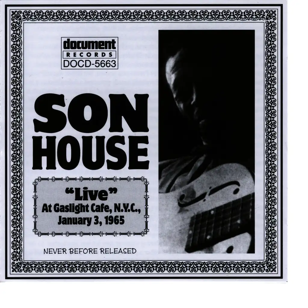 Son House Live At The Gaslight Cafe Jan 3rd 1965