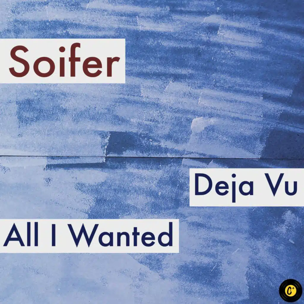 Deja Vu / All I Wanted