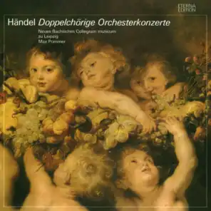 Händel: Doppelchörige Orchesterkonzerte