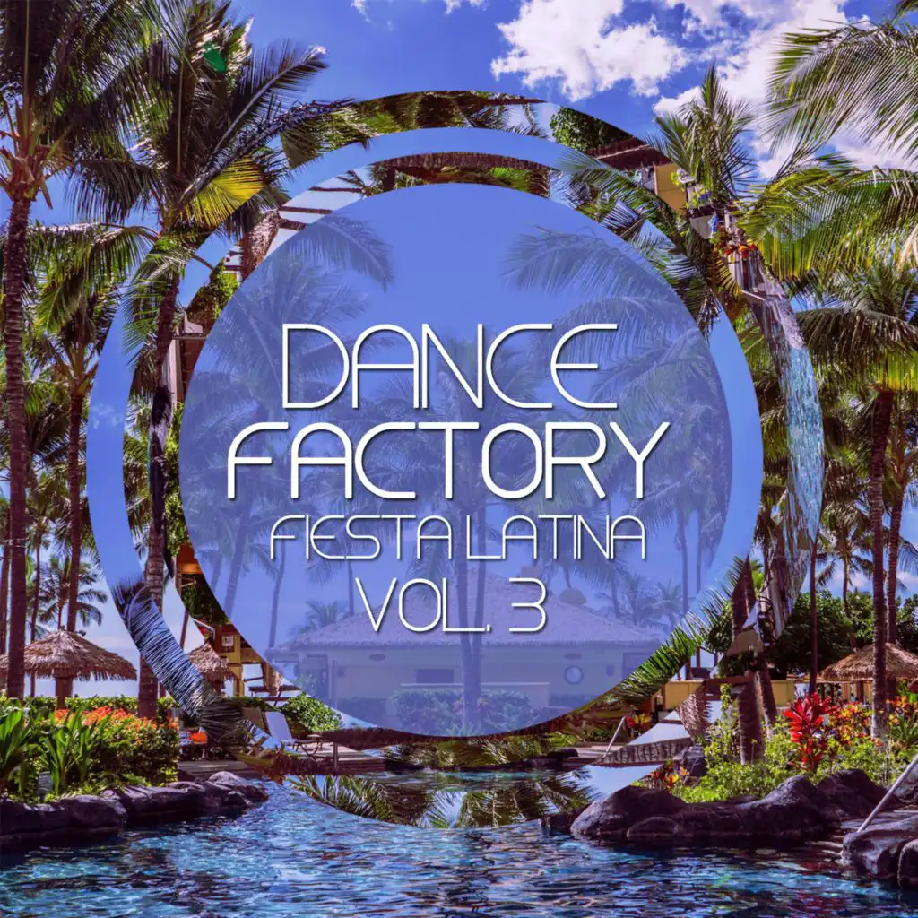 Dance Factory Fiesta Latina Vol 3