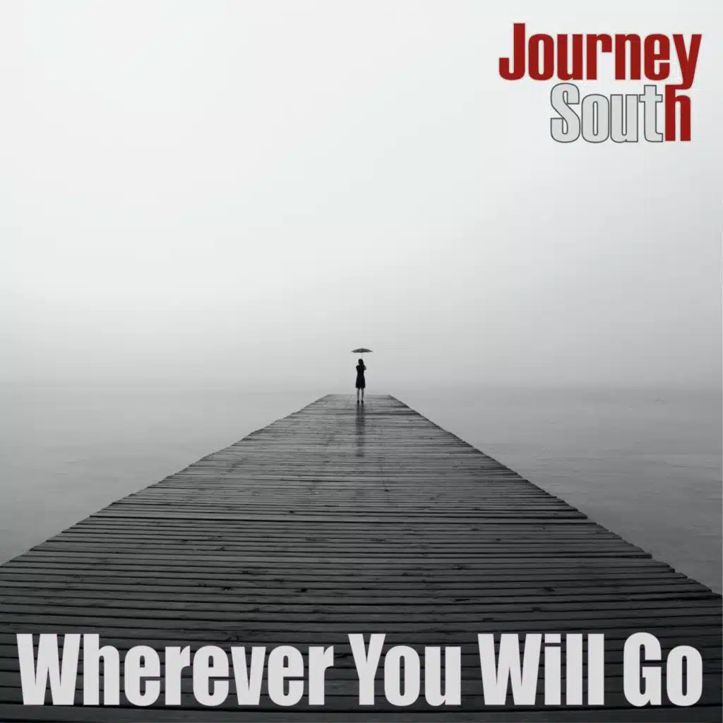 Wherever You Will Go