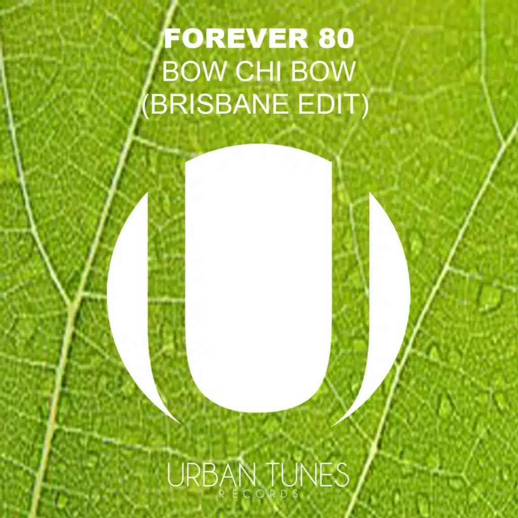 Bow Chi Bow (Brisbane Edit)