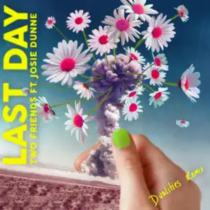 Last Day (Dualities Remix)