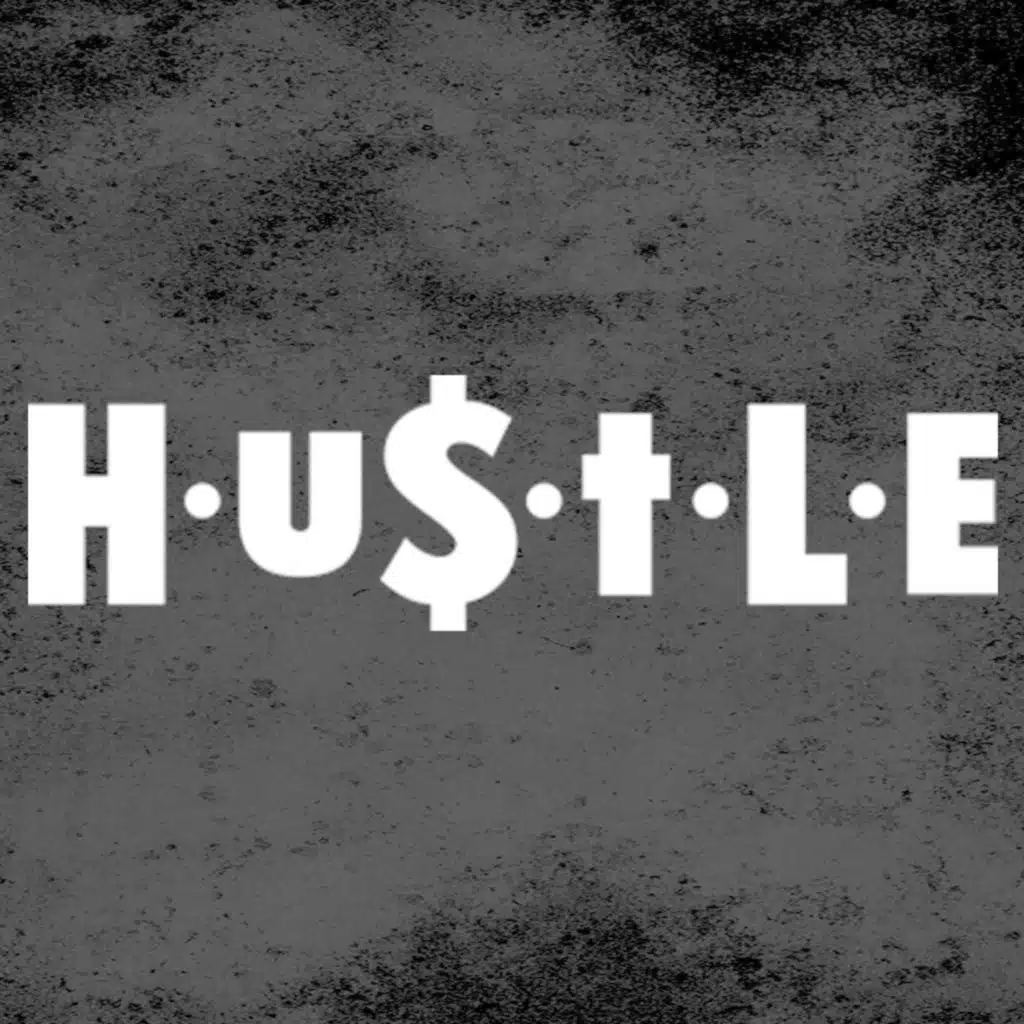 HUSTLE