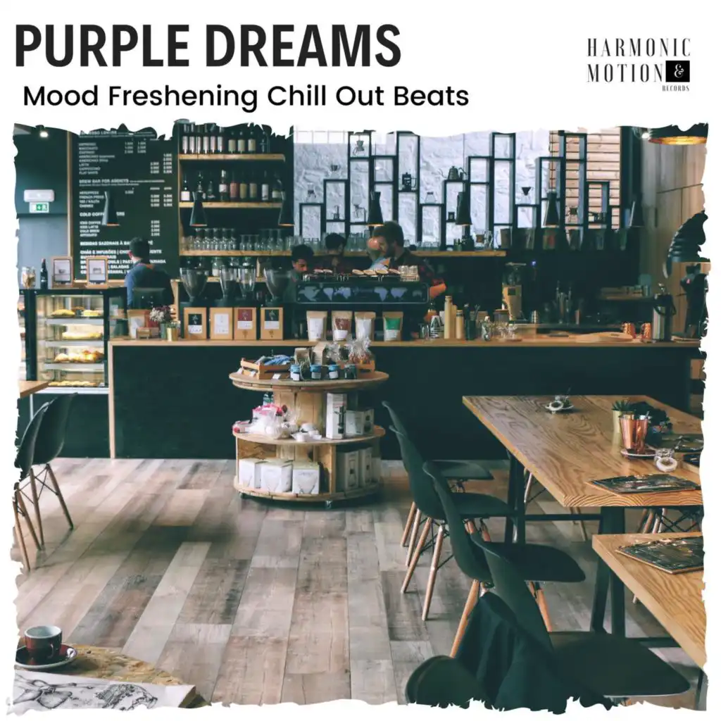 Purple Dreams - Mood Freshening Chill Out Beats