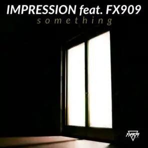 Something (feat. FX909)