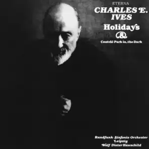 Ives: Holidays Symphony / Central Park in the Dark