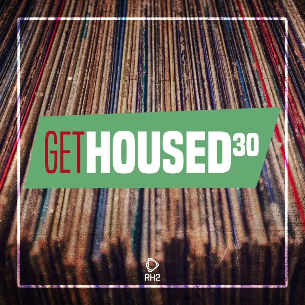 Get Housed, Vol. 30