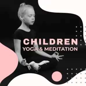 Children Yoga & Meditation - Delicate Sounds, Yoga Therapy, Special Needs