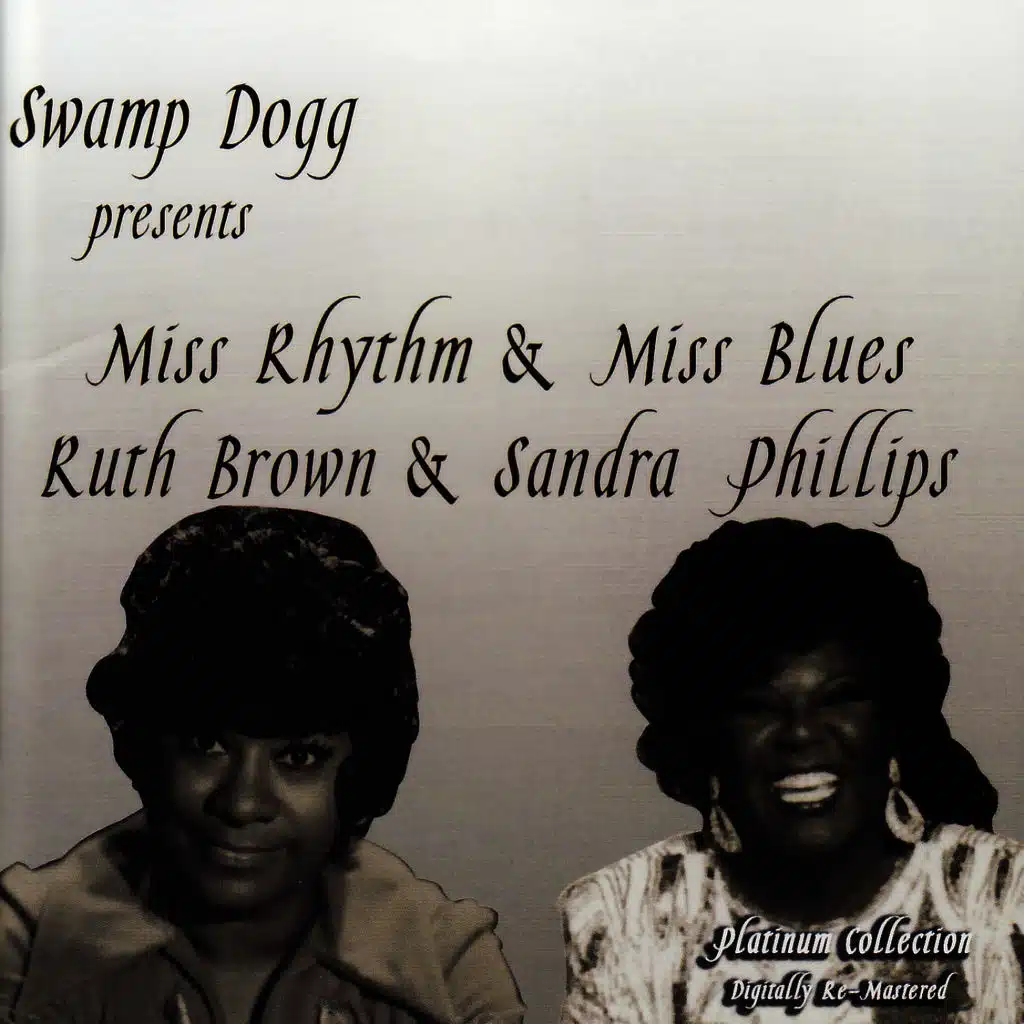 Miss Rhythym & Miss Blues / Ruth Brown & Sandra Phillips