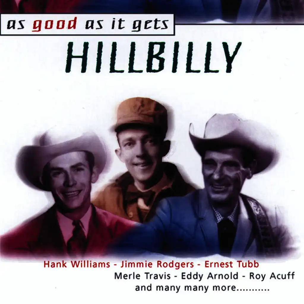 As Good as It Gets: Hillbilly