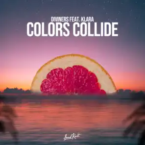 Colors Collide (feat. KLARA)