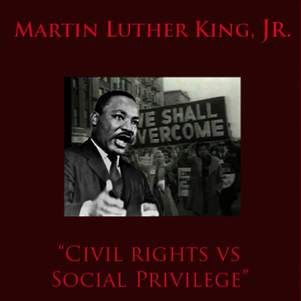 Civil Rights vs. Social Privilege