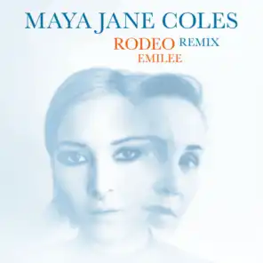 Rodeo (Maya Jane Coles Remix)