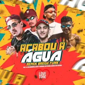 Acabou a Água (Brega Funk Remix) [feat. Barca no beat]