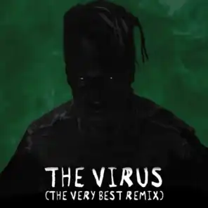 The Virus (The Very Best Remix) [feat. Saul Williams & Chippewa Travellers]