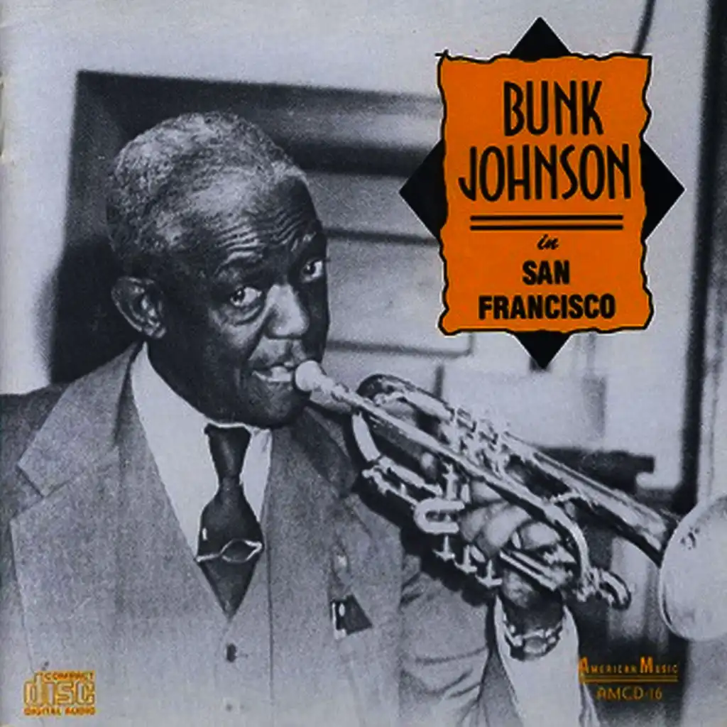 Bunk Johnson in San Francisco