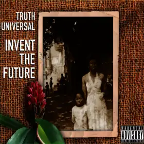 Invent the Future (feat. P.U.D.G.E.)