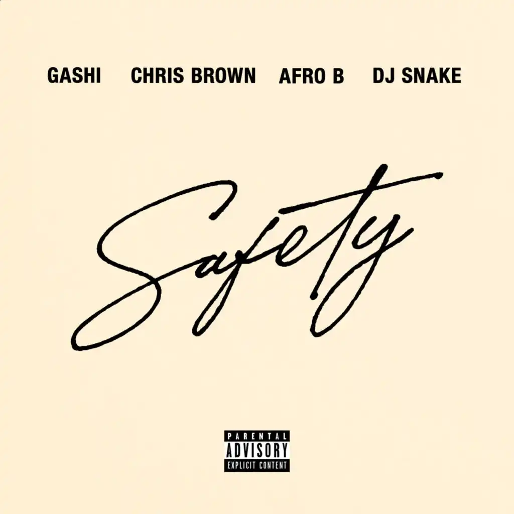 Safety 2020 (feat. Chris Brown, Afro B & DJ Snake)