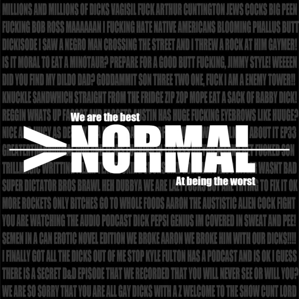 >Normal Podcast