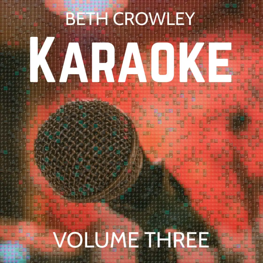 Beth Crowley Karaoke, Vol. 3