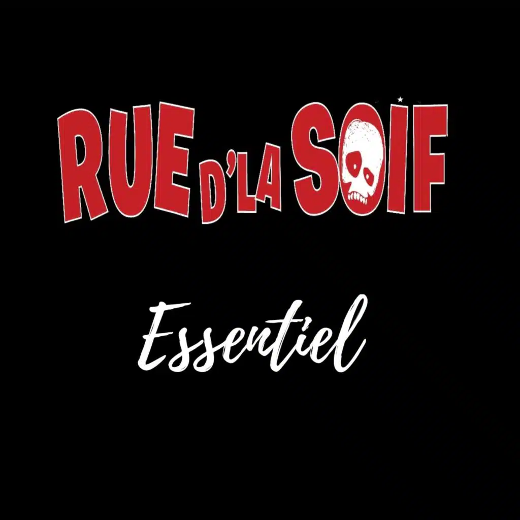 Rue D'la Soif