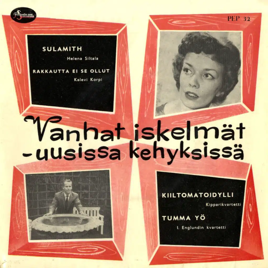 Vanhoja iskelmiä uusissa kehyksissä