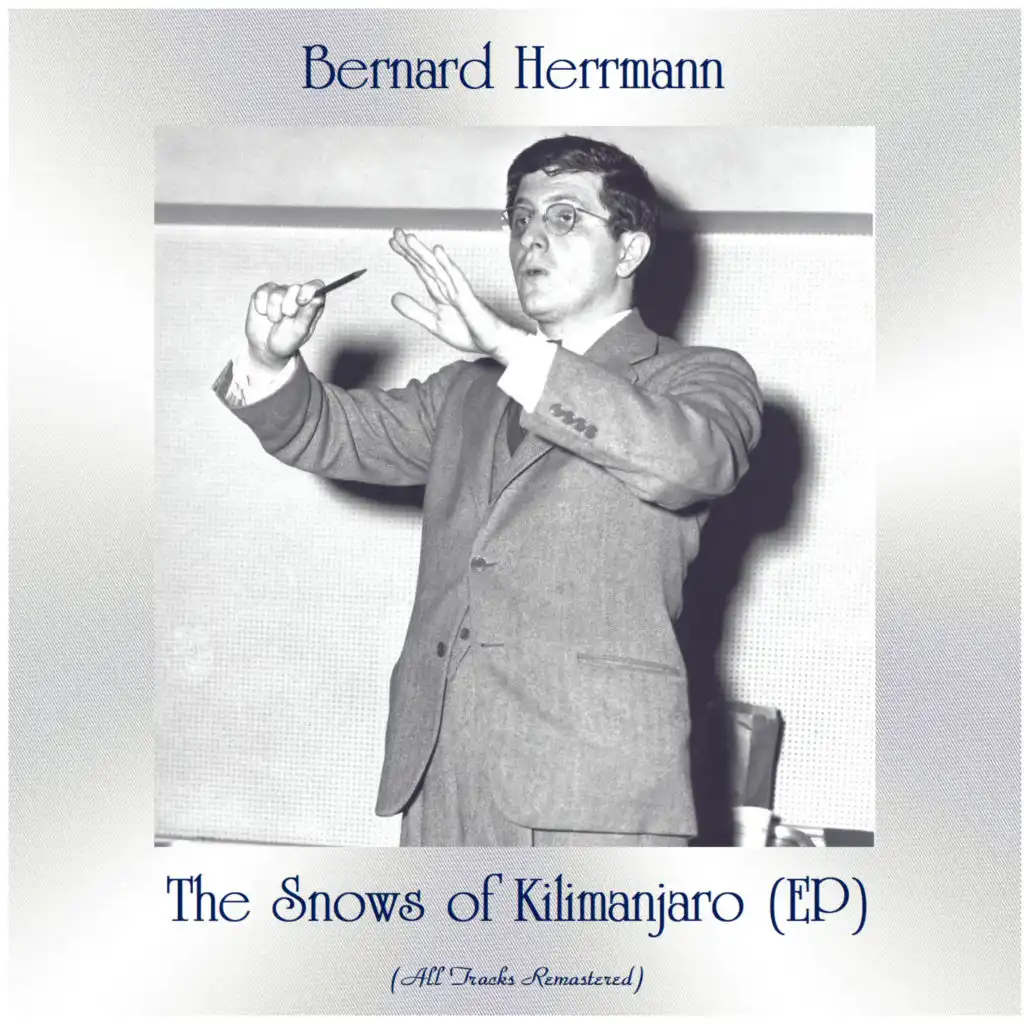 The Snows of Kilimanjaro (EP) (All Tracks Remastered)