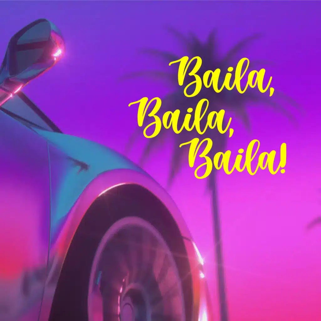 Baila, Baila, Baila!