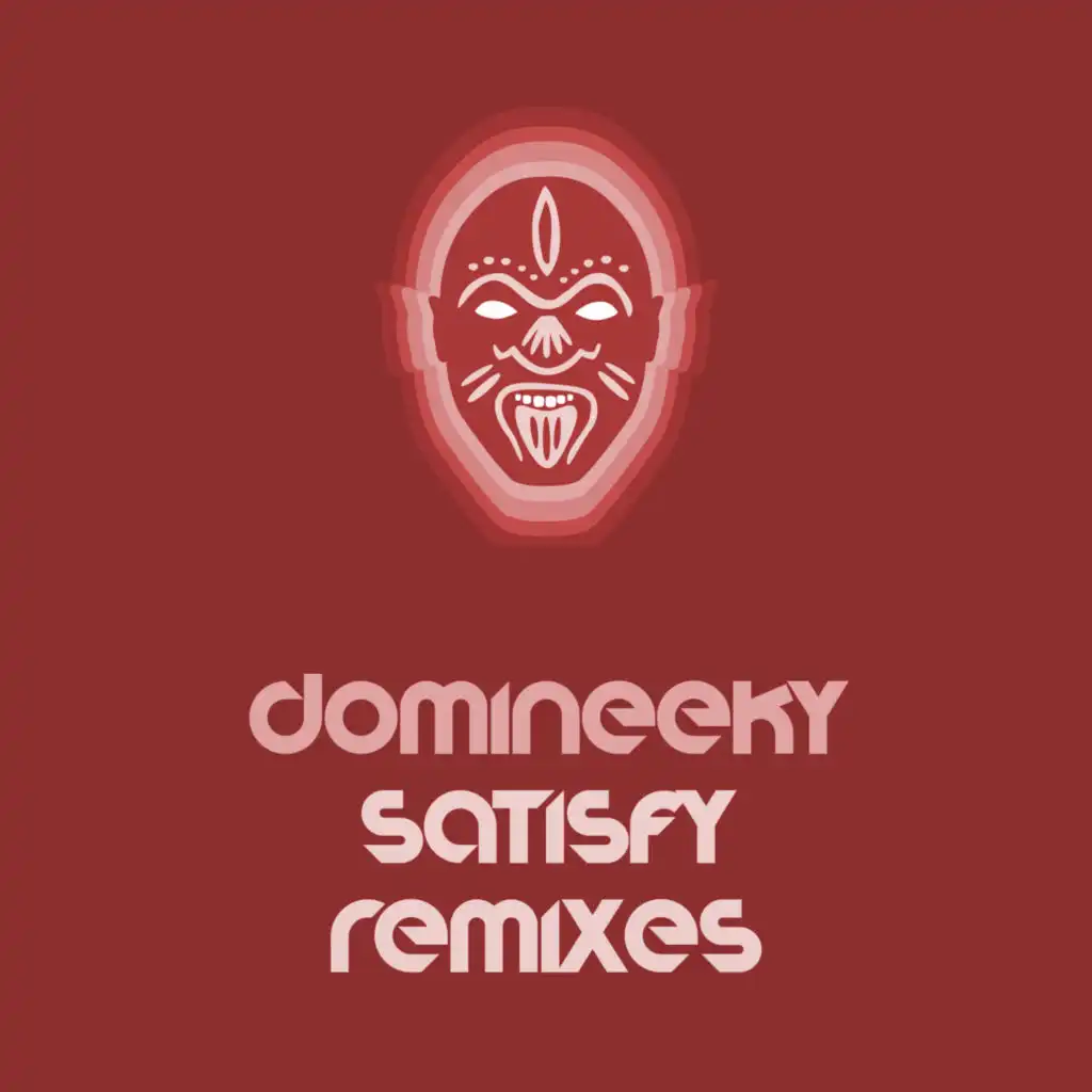 Satisfy Remixes