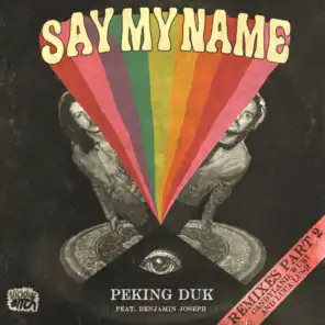 Say My Name (feat. Benjamin Joseph) (Candyland Remix)