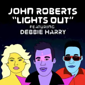 Lights Out (feat. Debbie Harry)