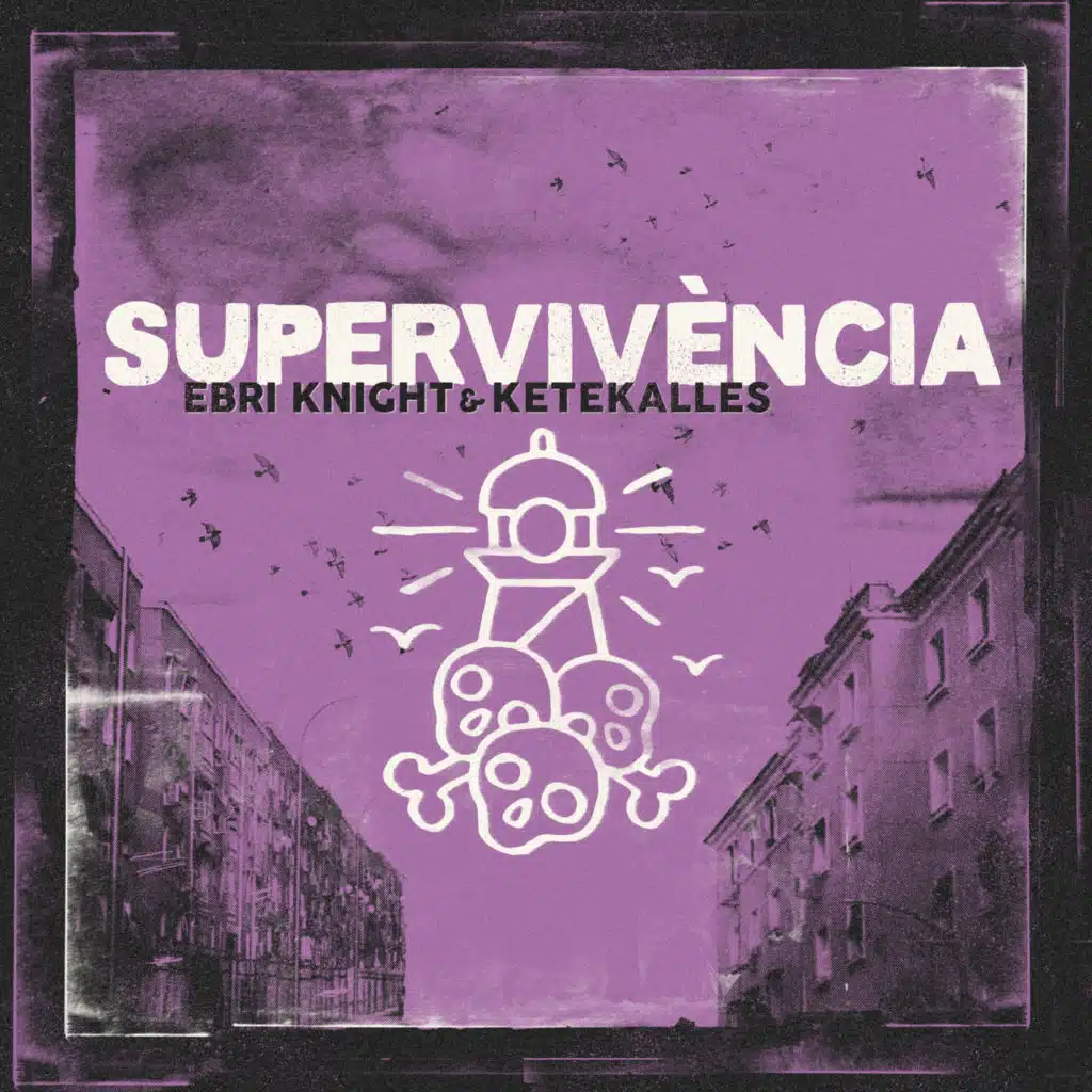 Supervivència (amb KeTeKalles)