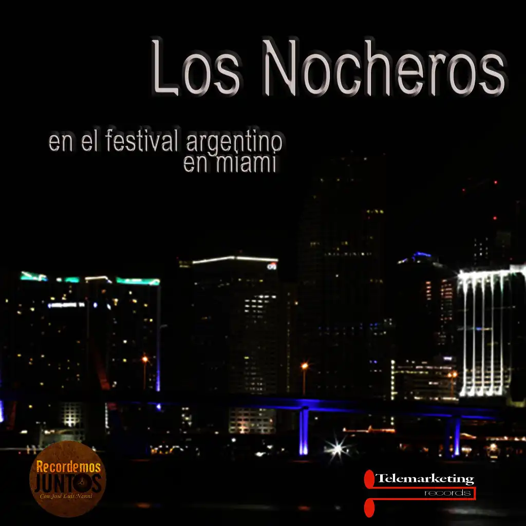 Los Nocheros, en el Festival Argentino de Miami  (Live)