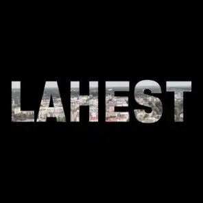 Lahest (feat. Martin Mustonen, Brädi, Kike, Ideaali & Jay Who?, Nikke Ankara, Hussa, Yavis & Aste)