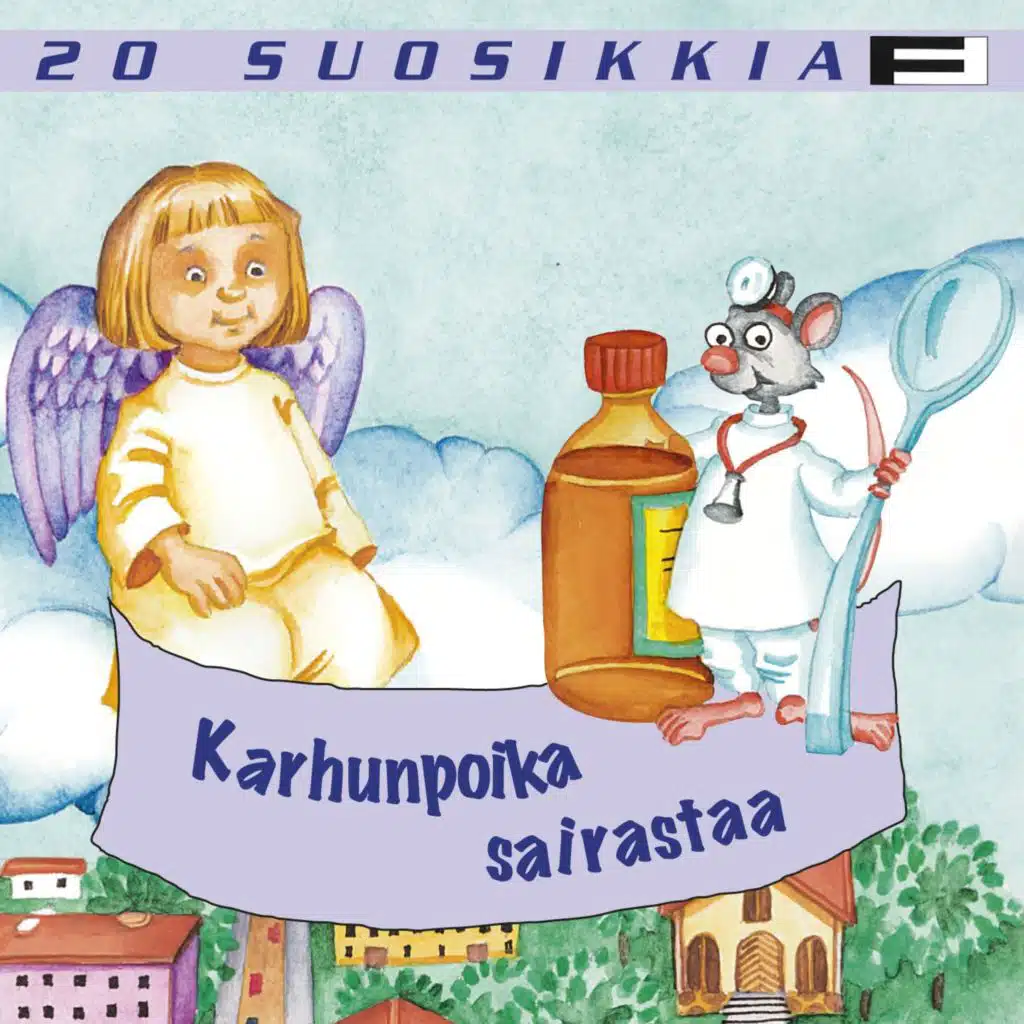 20 Suosikkia / Karhunpoika sairastaa